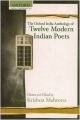 The Oxford India Anthology of Twelve Modern Indian Poets