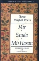 THREE MUGHAL POETS  OIP