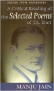 Critical Reading of the Selected Poems of T.S. Eliot