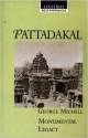 Pattadakal: Monumental Legacy