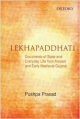 Lekhapaddhati: Documents of State and Everyday Life from Ancient and Medieval Gujarat
