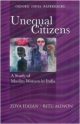 Unequal Citizens: A Study of Muslim Women in India