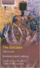 The Outcaste: Translated From Marathi
