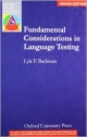 Fundamental Considerations in Language Testing