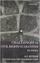 Challenges to Civil Rights Guarantees in India