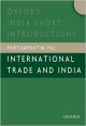 International Trade and India (Oxford India Short Introductions Series)