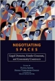 Negotiating Spaces: Legal Domains, Gender Concerns and Community Constructs