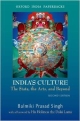 India`s Culture: The State, the Arts and Beyond