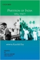 Partition of India: Why 1947? (Debates in Indian Hist.&Socie.)