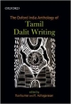 The Oxford India Anthology of Tamil Dalit Writing