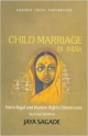 Child Marriage in India: Socio-Legal and Human Rights Dimensions