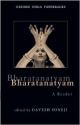 Bharatanatyam: A Reader (Oxford India Paperbacks)