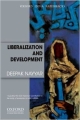 Liberalization and Development (Oxford India Paperbacks)