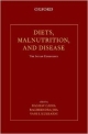 Diets, Malnutrition and Disease: The Indian Experience