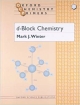 D-Block Chemistry (Oxford Chemistry Primers)