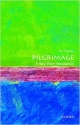 Pilgrimage: A Very Short Introduction (Very Short Introductions)