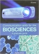 Communication Skills for the Biosciences: A graduate guide