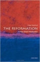 The Reformation: A Very Short Introduction (Very Short Introductions)