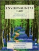 Environmental Law: Text, Cases & Materials (Text, Cases And Materials)