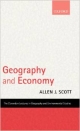 Geography and Economy: Three Lectures (Clarendon Lectures in Geography and Environmental Studies)