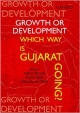 Growth or Development: Which Way is Gujarat Going