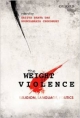 THE WEIGHT OF VIOLENCE: RELIGION, LANGUAGE, POLITICS
