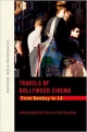 Travels of Bollywood Cinema