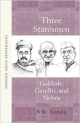 Three Statesmen: Gokhale, Gandhi and Nehru