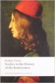 Studies in History of Renaissance (Oxford World`s Classics)