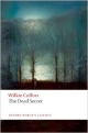 The Dead Secret Reissue (Oxford World`s Classics)
