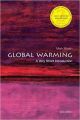 Global Warming : A Very Short Introduction (Very Short Introductions)