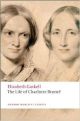 The Life Od Charlotte Bronte (Oxford World`s Classics)