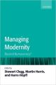 Managing Modernity: Beyond Bureaucracy