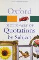 Oxford Dictionary of Quotations by Subject (Oxford Quick Reference)