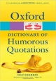 Oxford Dictionary of Humorous Quotations (Oxford Quick Reference)