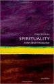 Spirituality: A Very Short Introduction (Very Short Introductions)