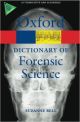 A Dictionary of Forensic Science (Oxford Quick Reference)