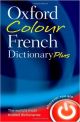 Oxford Colour French Dictionary Plus