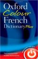 Oxford Colour French Dictionary Plus