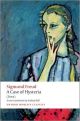 A Case of Hysteria: (Dora) (Oxford World`s Classics)