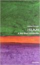 Islam: A Very Short Introduction (Very Short Introductions)