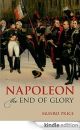 Napoleon: The End of Glory