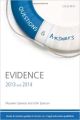 Questions & Answers Evidence 2013-2014: Law Revision and Study Guide (Law Questions & Answers)