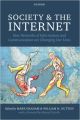 Society & Internet: How Networks of Information and Communication are Changing Our Lives 