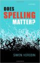 DOES SPELLING MATTER?
