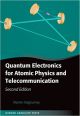 Quantum Electronics for Atomic Physics and Telecommunication (Oxford Graduate Texts)
