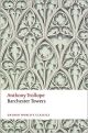 Barchester Towers: The Chronicles of Barsetshire (Oxford World`s Classics)