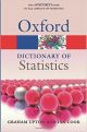 A Dictionary of Statistics 3e (Oxford Quick Reference)