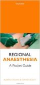 Regional Anaesthesia: A Pocket Guide