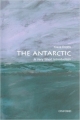 The Antarctic: A Very Short Introduction (Very Short Introductions)
